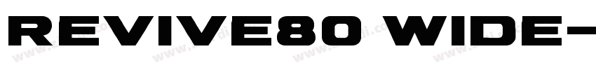 Revive80 wide字体转换